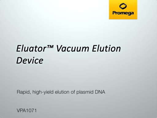 Eluator™ Vacuum Elution Device